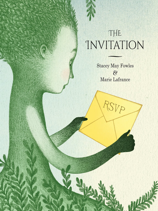 Title details for The Invitation by Stacey May Fowles - Available